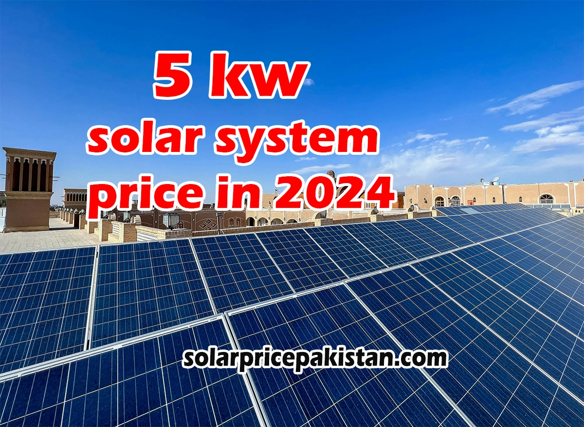 5 kw Solar system price in pakistan 2024 Solar Price Pakistan