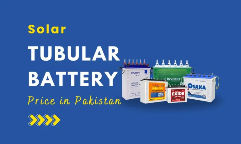 Solar Tubular Battery Price in Pakistan