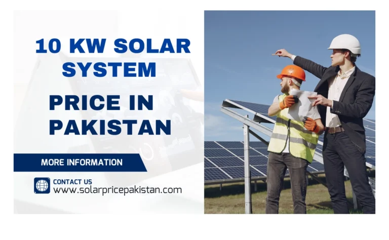 10kw solar system price in Pakistan, 10kw solar panel system