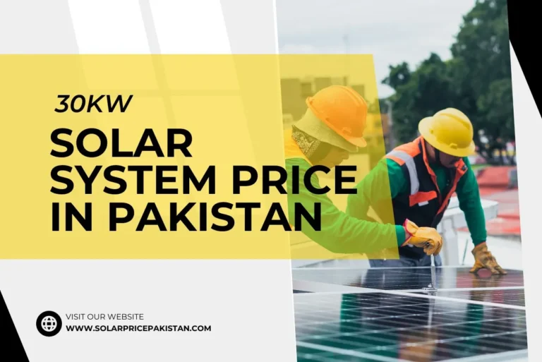30kw Solar System Price in Pakistan, Latest 2024