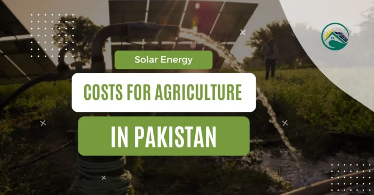 Solar Energy Costs for Agriculture in Pakistan, Solar Energy Costs, Solar Power Costs