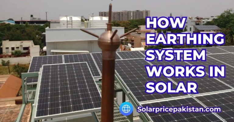 Earthing system, How earthing works in solar, solar earthing system