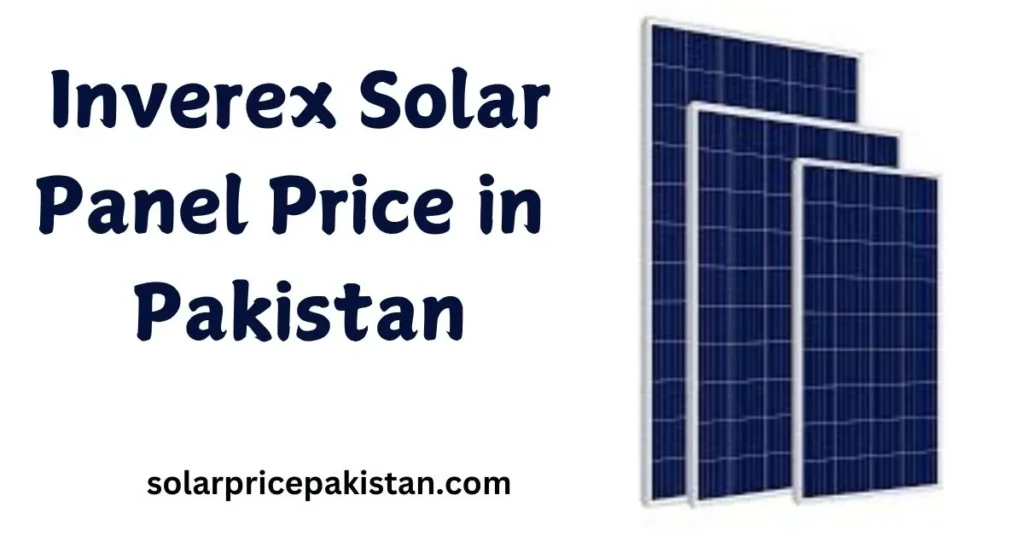 Inverex Solar Panel Price in Pakistan, Inverex Solar panel