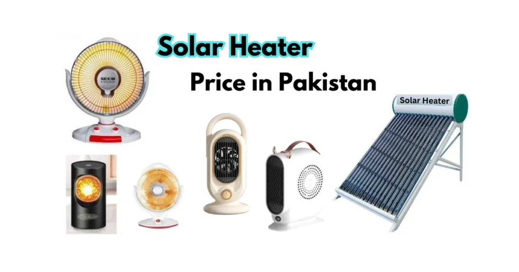 Solar Heater Price in Pakistan, Latest Price
