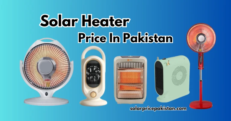 Solar Heater Price In Pakistan, Latest Price 2024