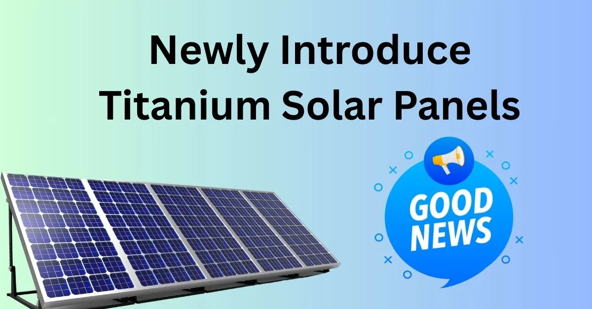Affordable Titanium Solar Panels,Titanium Solar Panel Cost,Best Price Titanium Panels
