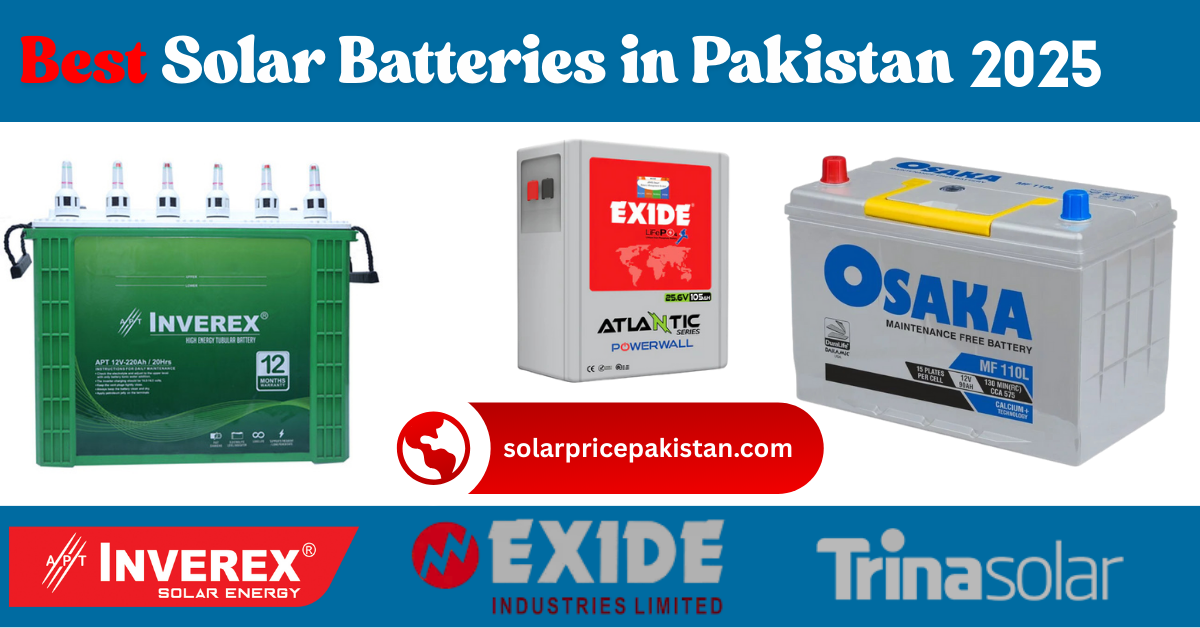 Best Solar Batteries in Pakistan